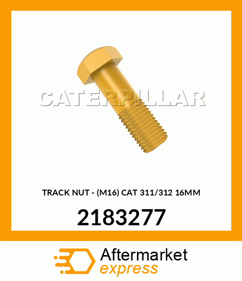 TRACK NUT - (M16) CAT 311/312 16MM 2183277