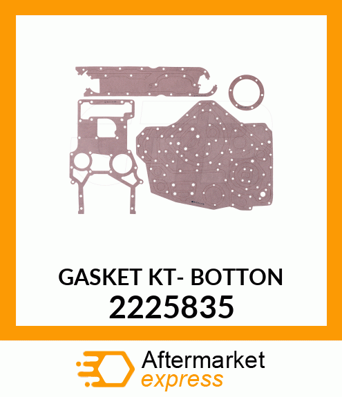 GASKET KT- BOTTON 2225835