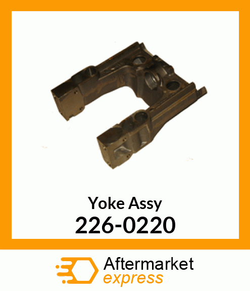 Yoke Assy 226-0220