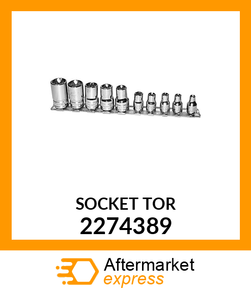 SOCKET TOR 2274389