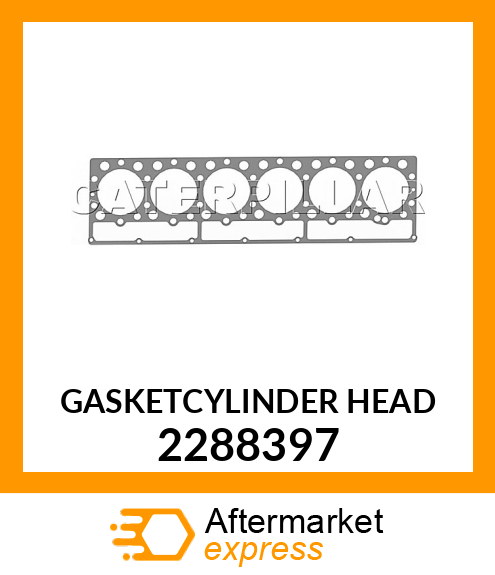 GASKETCYLINDER HEAD 2288397