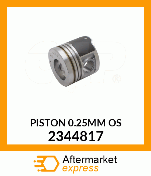 PISTON (0.25MM OS) 2344817
