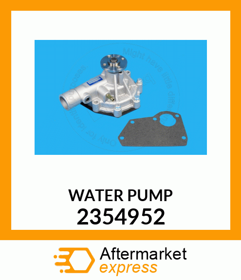 WATER PUMP 2354952