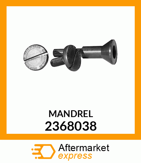 MANDREL 2368038