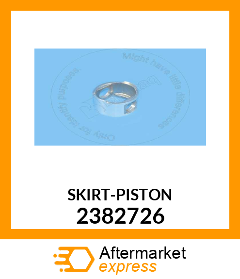 SKIRT, PISTON 2382726