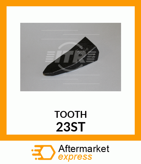 TOOTH 23ST