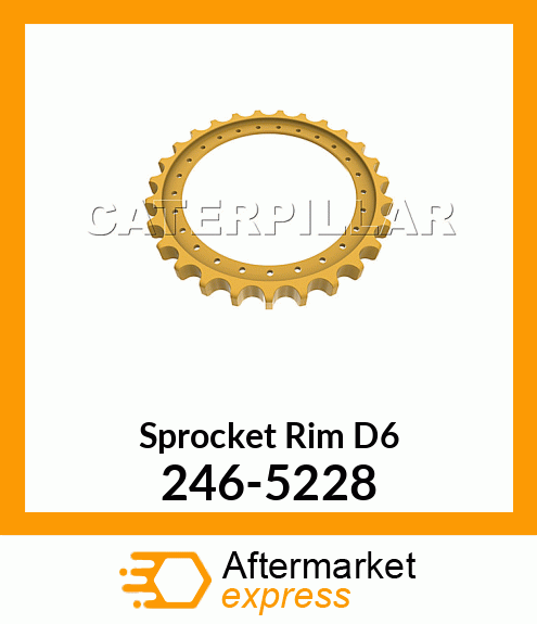 Sprocket Rim D6 246-5228