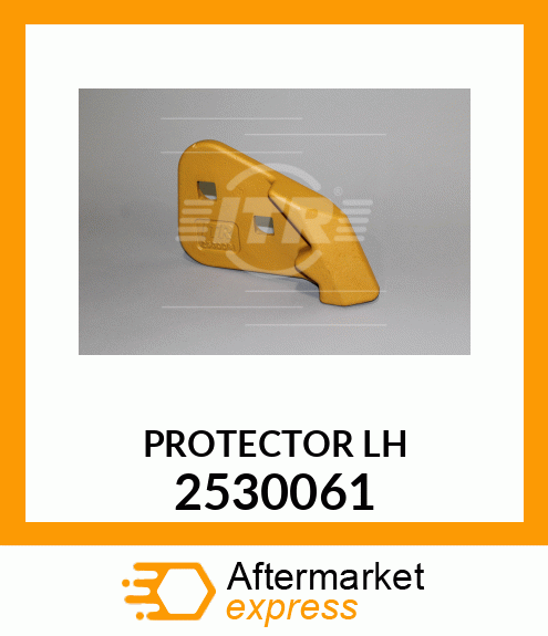 PROTECTOR LH 2530061