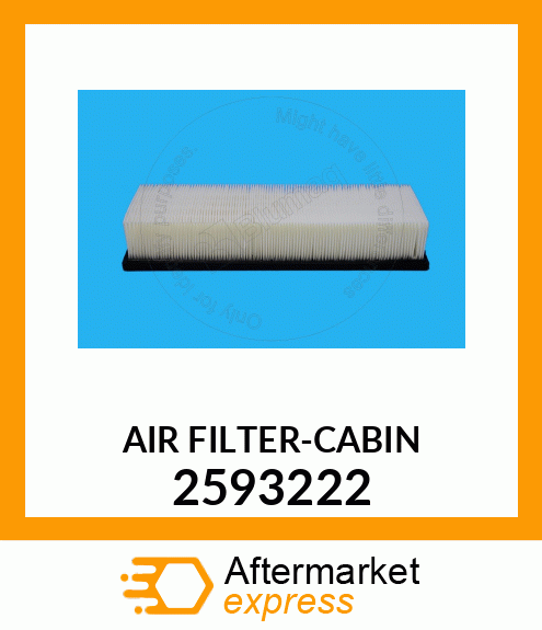 FILTER - CAB AIR FILTER 2593222