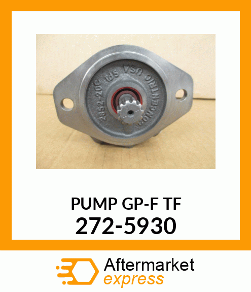 PUMP GP-F TF 272-5930