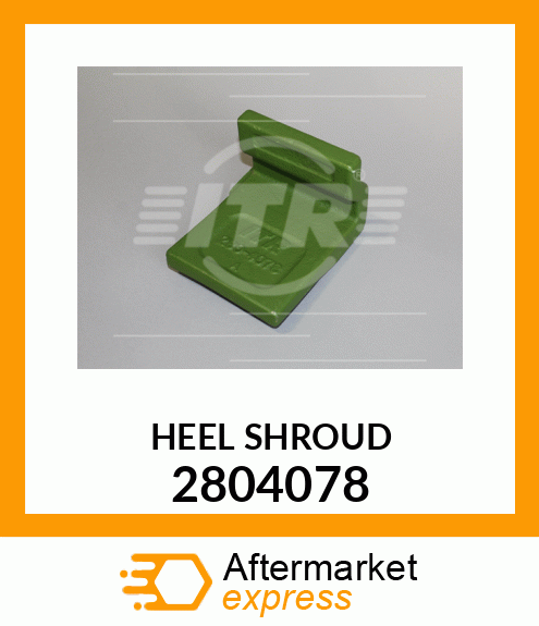 HEEL SHROUD 2804078