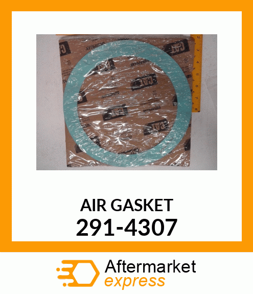 GASKET 291-4307