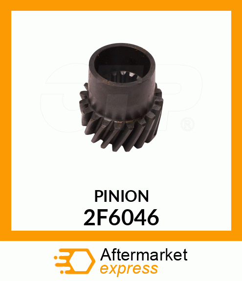 PINION 2F6046