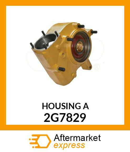 HOUSING A 2G7829