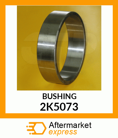 BUSHING 2K5073