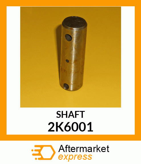 SHAFT 2K6001