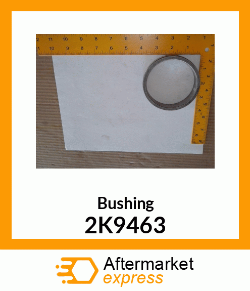 BUSHING 2K9463