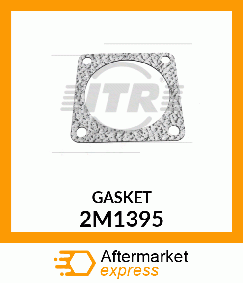 GASKET 2M1395