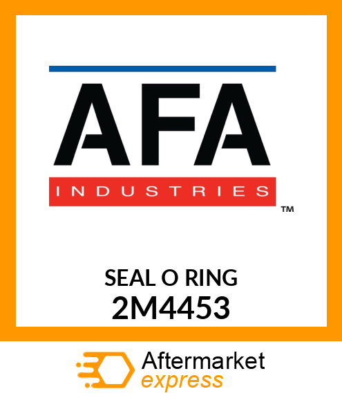 SEAL O-RING 2M4453