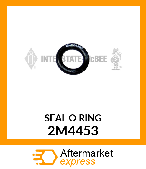 SEAL O-RING 2M4453
