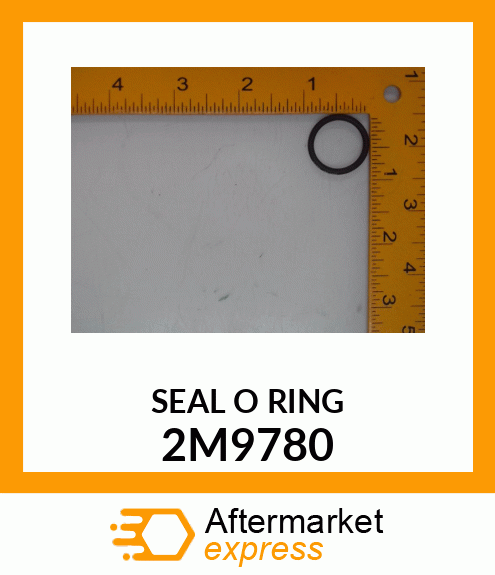 SEAL O RING 2M9780