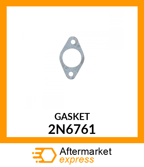 GASKET 2N6761