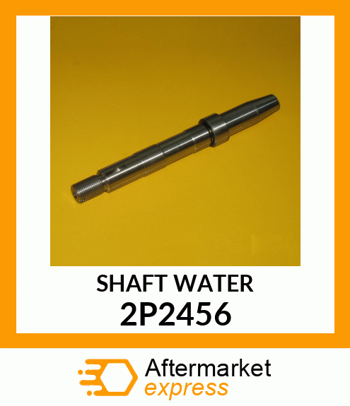 SHAFT - WATER PUMP 2P2456