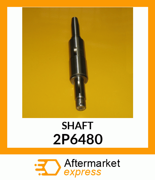 SHAFT 2P6480