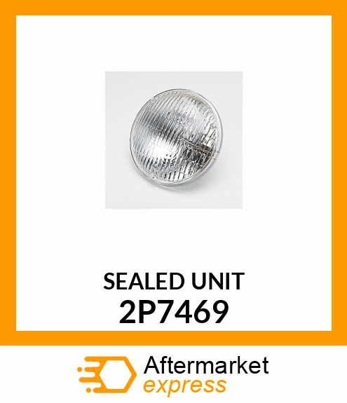 SEALED UNIT 2P7469