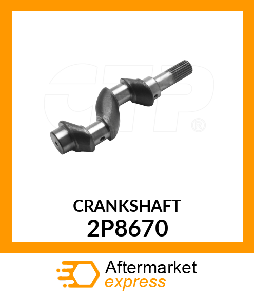 CRANKSHAFT 2P8670