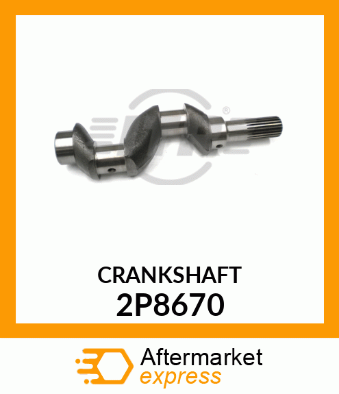 CRANKSHAFT 2P8670