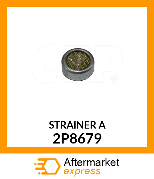 STRAINER A 2P8679