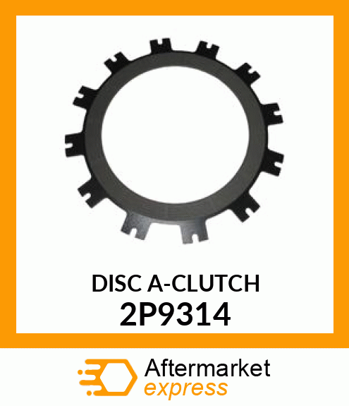 DISC A 2P9314