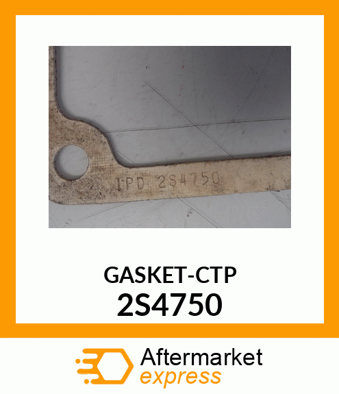 GASKET 2S4750