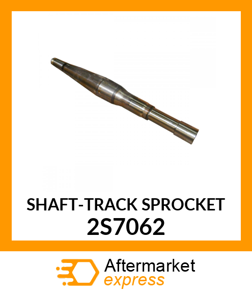 SHAFT 2S7062