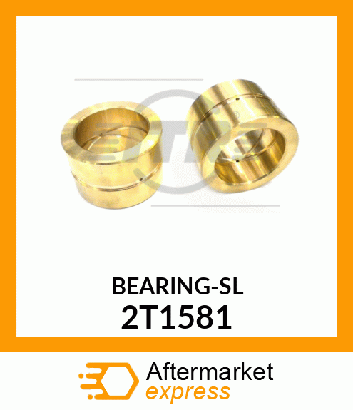 BEARING-SL 2T1581