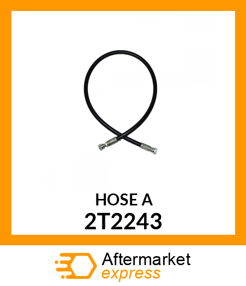 HOSE A 2T2243