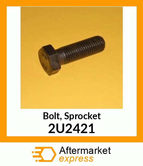 Bolt, Sprocket 2U2421