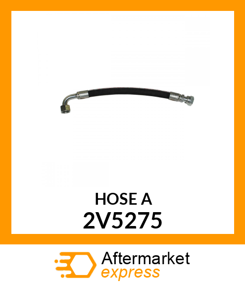 HOSE A 2V5275