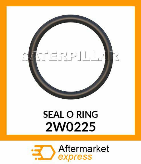 SEAL O RING 2W0225