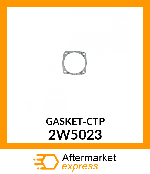 GASKET-CTP 2W5023