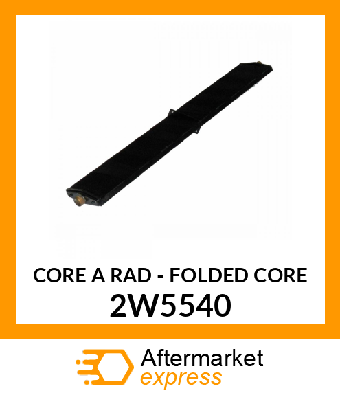 CORE A RAD ** 2W5540