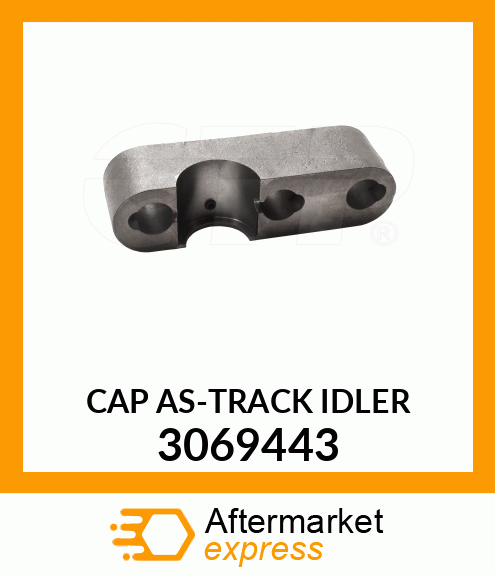 CAP, IDLER D9R 306-9443