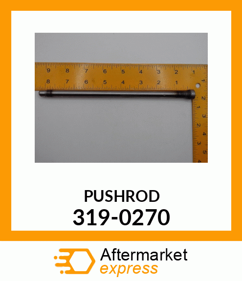 PUSHROD 319-0270