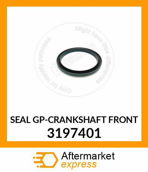SEAL GP-CRANKSHAFT FRONT 3197401