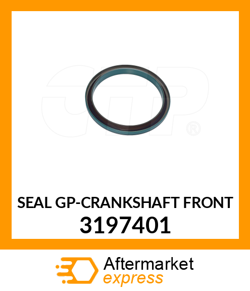 SEAL GP-CRANKSHAFT FRONT 3197401