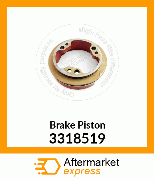 Brake Piston 3318519