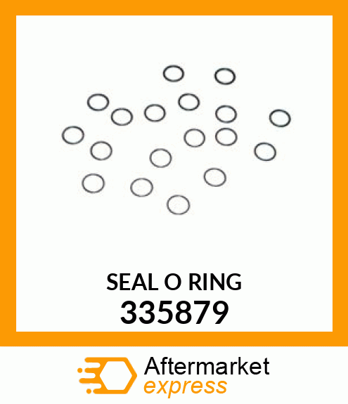 SEAL O RING 335879