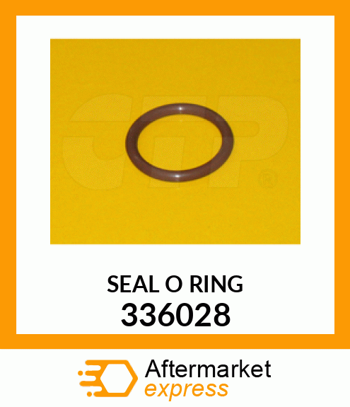 SEAL O RING 336028