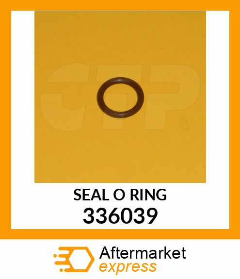 SEAL O RING 336039